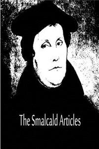The Smalcald Articles