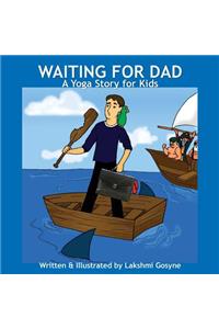 Waiting for Dad
