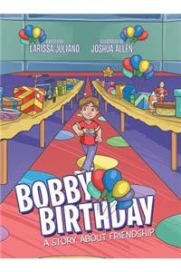 Bobby Birthday