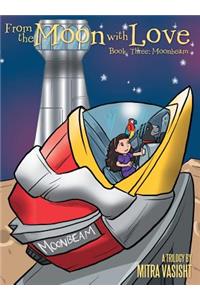 From the Moon with Love
