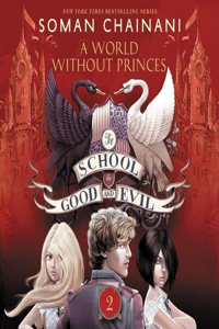 School for Good and Evil #2: A World Without Princes Lib/E