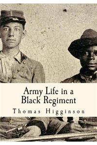 Army Life in a Black Regiment