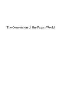 The Conversion of the Pagan World