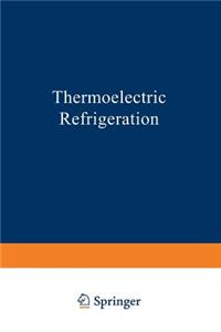 Thermoelectric Refrigeration