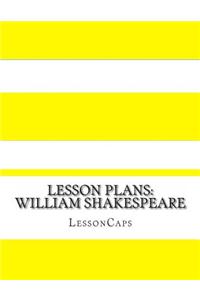 Lesson Plans: William Shakespeare