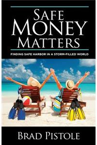 Safe Money Matters