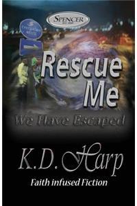 Rescue Me