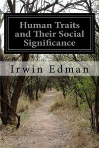 Human Traits and Their Social Significance