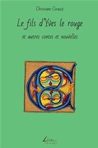 Le fils d'Yves le rouge et autres contes et nouvelles