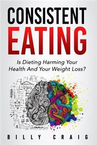 Consistent Eating