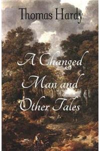 Changed Man and Other Tales