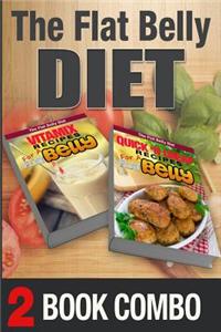 Quick 'n Cheap Recipes for a Flat Belly and Vitamix Recipes for a Flat Belly