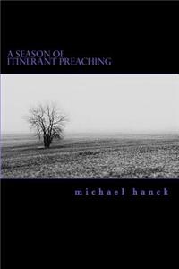 A Season of Itinerant Preaching