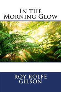 In the Morning Glow