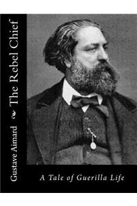 The Rebel Chief