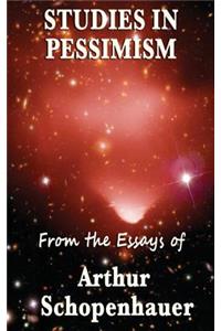 Studies in Pessimism