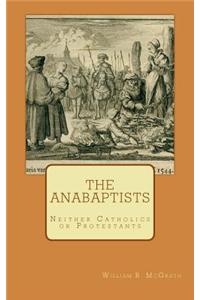 The Anabaptists