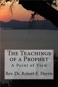 Teachings of a Prophet