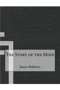 The Story of the Mind