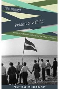 Politics of Waiting
