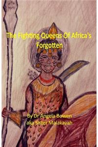 The Fighting Queens of Africa's Forgotten