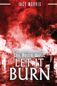 This Rotten World