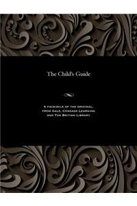 The Child's Guide