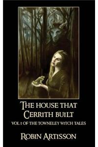 House That Cerrith Built