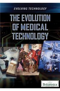 The Evolution of Medical Technology