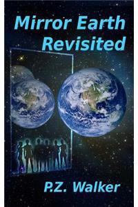 Mirror Earth Revisited