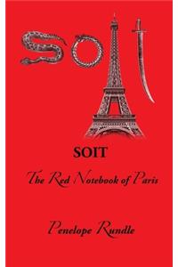 Soit: SOIT: The Red Notebook of Paris