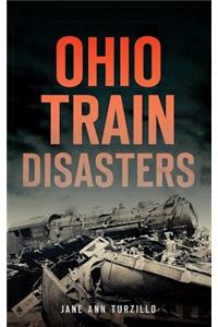 Ohio Train Disasters