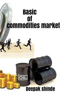 Basic of commodities market