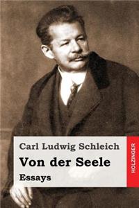 Von der Seele