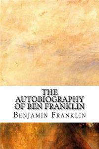 The Autobiography of Ben Franklin