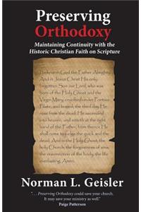 Preserving Orthodoxy