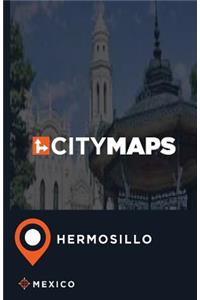 City Maps Hermosillo Mexico