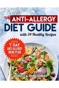 The Anti-Allergy Diet Guide with 34 Healthy Recipes