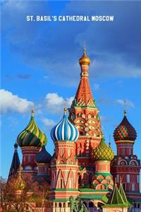 St. Basil's Cathedral Moscow