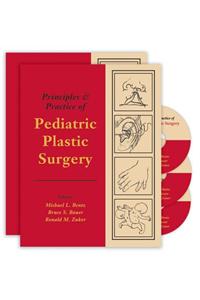 Principles and Practice of Pediatric Plastic Surgery