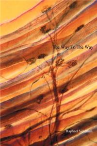 The Way to the Way