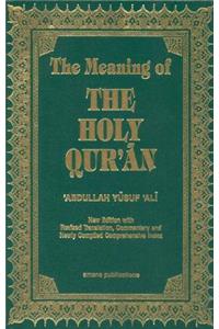The Meaning of the Holy Qu'ran