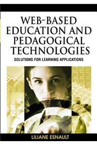 Web-Based Education and Pedagogical Technologies