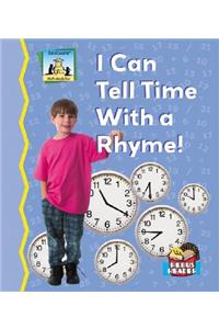 I Can Tell Time with a Rhyme!
