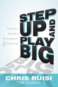 Step Up and Play Big