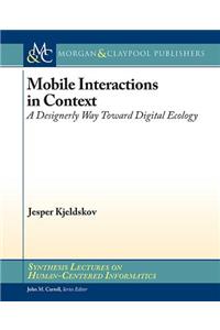 Mobile Interactions in Context