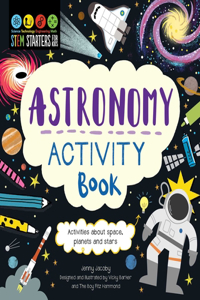 Stem Starters for Kids Astronomy Activity Book