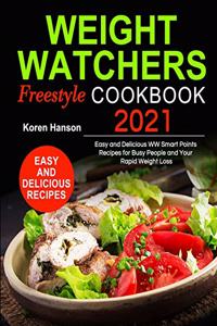 Weight Watchers Freestyle Cookbook 2021