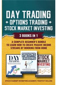 Day Trading + Options Trading + Stock Market Investing