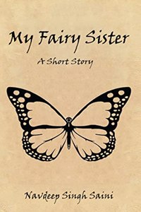 My Fairy Sister : A short Story